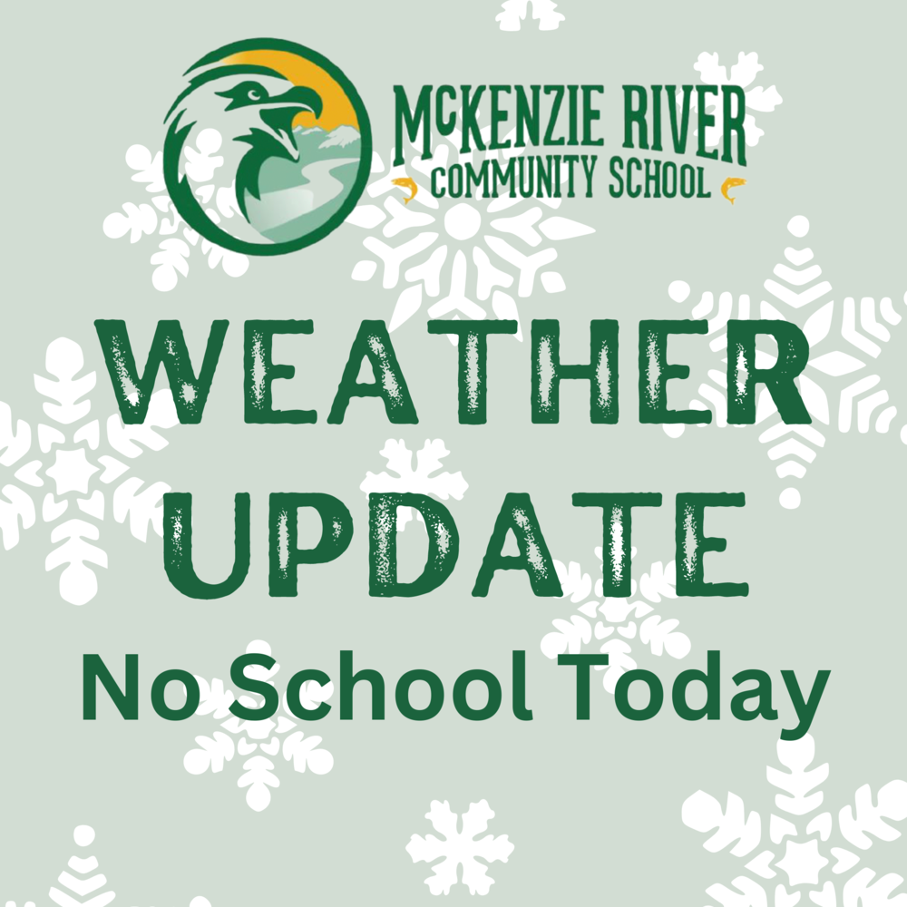 Good morning, McKenzie Families!   Due to snowy and icy conditions, McKenzie School District will cancel school today, Thursday, February 23rd. Stay safe and warm today!  We can't wait to see all your shining faces tomorrow morning! 
