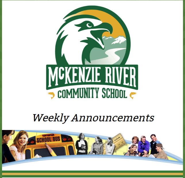 McKenzie River Community School Weekly Announcements
