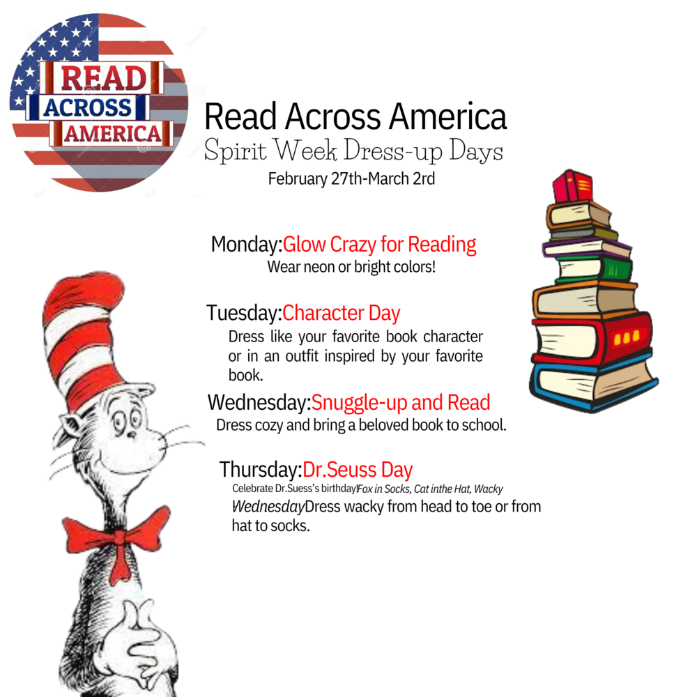 Read Across America is this week!  Take a look at our special dress-up days and get ready to read, Eagles!