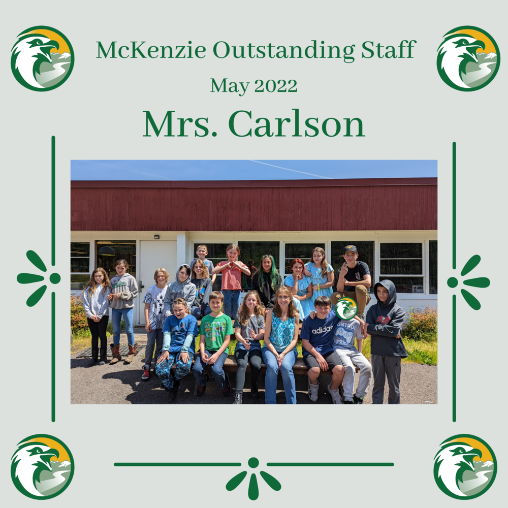 McKenzie Outstanding Staff May 2022 Mrs. Carlson