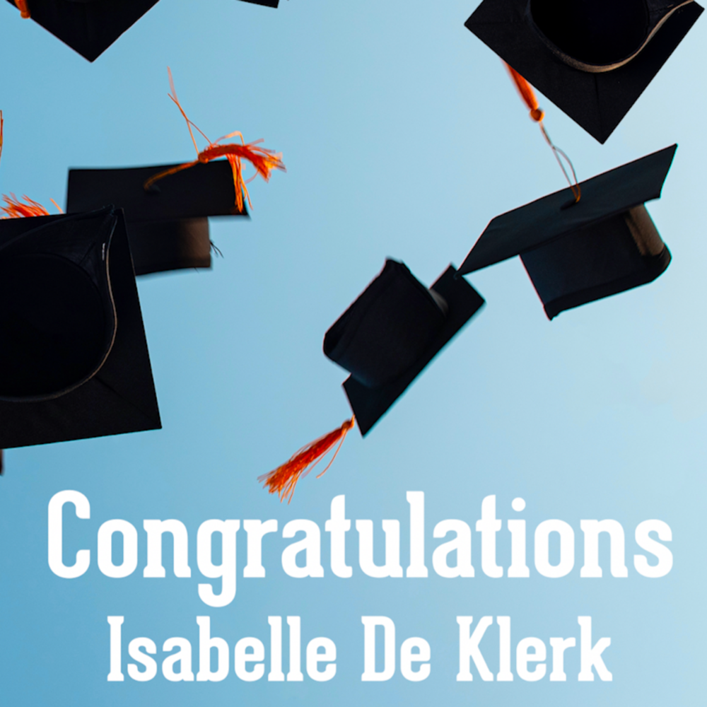 Congratulations, Isabelle De Klerk! 