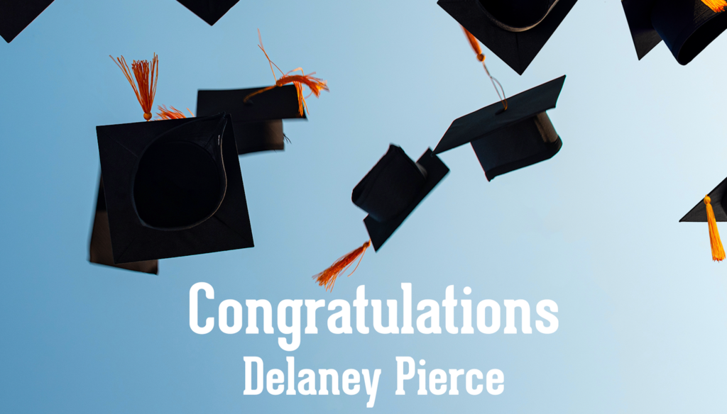 Congratulations Delaney Pierce