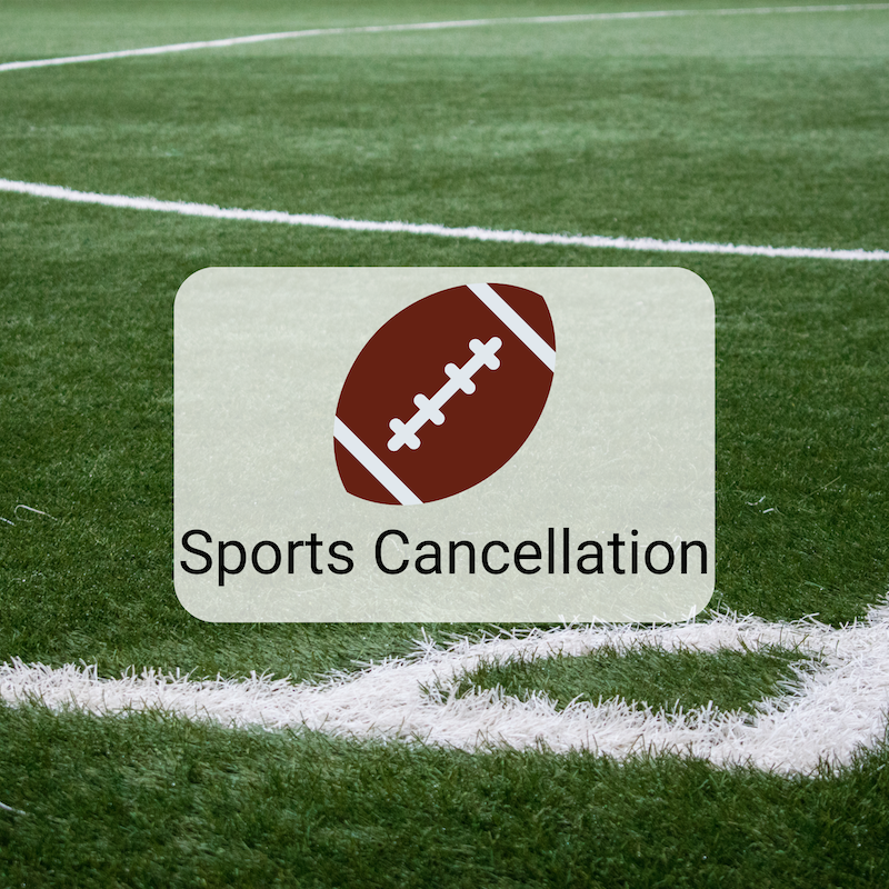 Sports Cancellation 